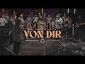 Mehr Von Dir More Of You Urban Life Worship