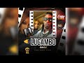 LUGAMBO By EeZzy Official Audio