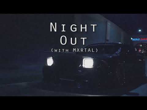 MXRTAL x KSLV - NIGHT OUT