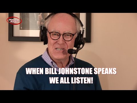 WHEN BILL JOHNSTONE SPEAKS WE ALL LISTEN!  ON THIS WEEK'S BORDERS RUGBY IN FOCUS FROM JEDFOREST
