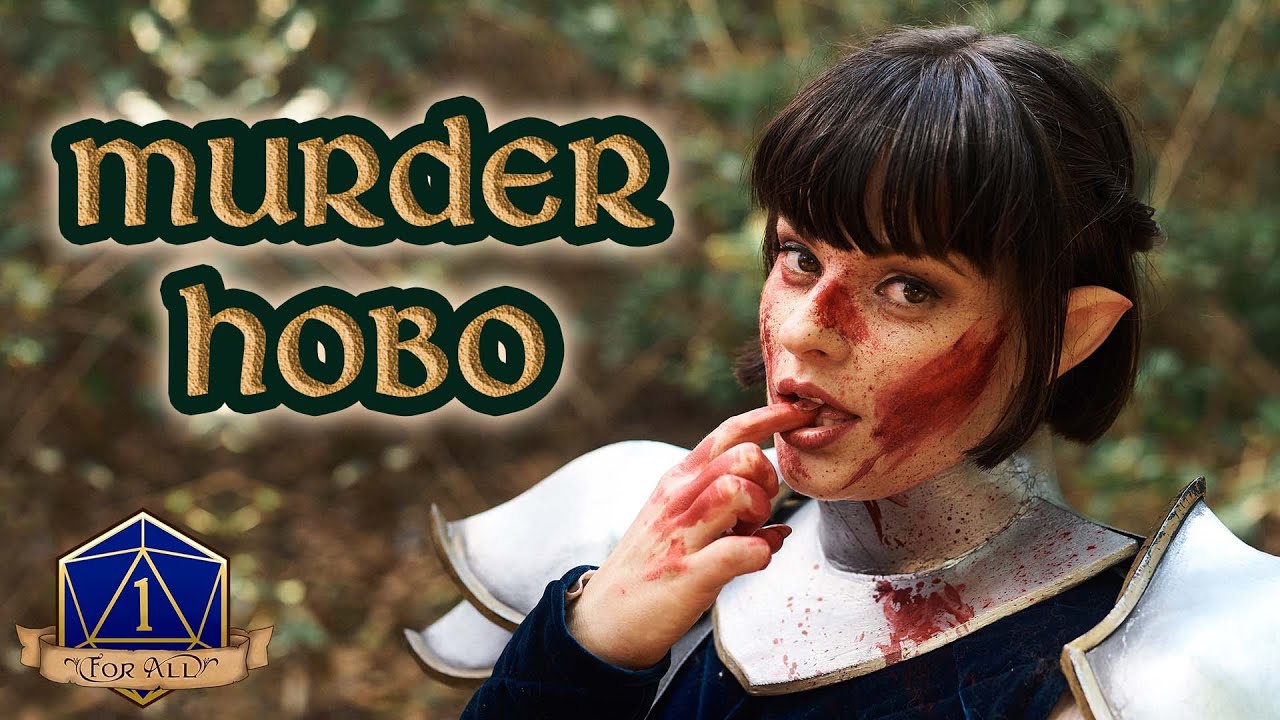 Murderhobo | 1 For All | D&D Comedy Web-Series