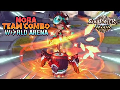 Nora Team Combo in World Arena - Summoners War