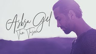 Tan Taşçı - Aşksa Gel (Official Video)