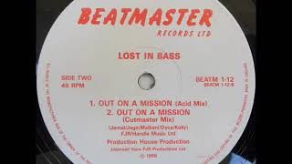 Lost In Bass - Out On A Mission (Acid Mix)