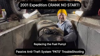 Ford Expedition Not Starting (PATS system and fuel pump install)
