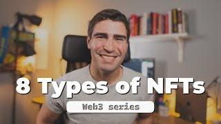 8 Types Of NFTs You Cannot Miss!