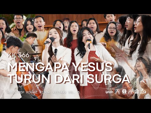 Mengapa Yesus Turun Dari Surga | GKI Bungur (Klasis Priangan) - Pop Rohani KK 366 / NKB 085
