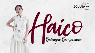 Download lagu BTS Promo Single Haico 'Bahagia Bersamamu' mp3 Download lagu BTS Promo Single Haico 'Bahagia Bersamamu' mp3