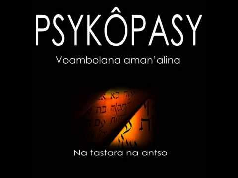 Psykôpasy - Voambolana aman'alina ( Album complet Audio HQ)