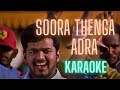 Soora Thenga Adra Karaoke HQ Ghilli Thalapathy Vijay Trisha Vidyasagar With Lyrics