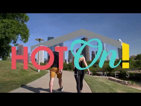 Hot On! Homes Presents Katy 2023!