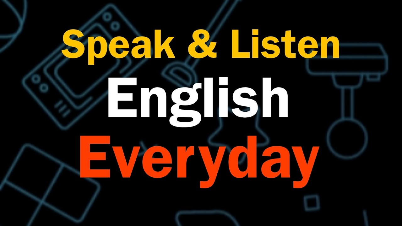 Everyday English Speaking And Listening Practice For Beginners | Learn English