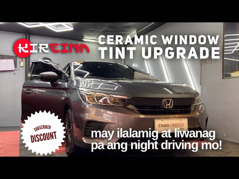 Ceramic Window Tint Upgrade | May ilalamig at liwanag pa ang night driving mo! | Kireina Tint Review