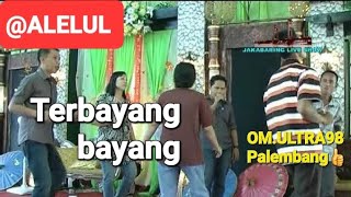 Download lagu Terbayang bayang Voc.Boy OM.ULTRA98 Palembang @ALELUL mp3 Download lagu Terbayang bayang Voc.Boy OM.ULTRA98 Palembang @ALELUL mp3