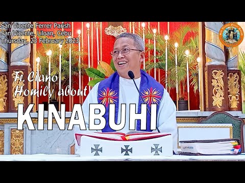 Fr. Ciano Homily about KINABUHI - 2/23/2023
