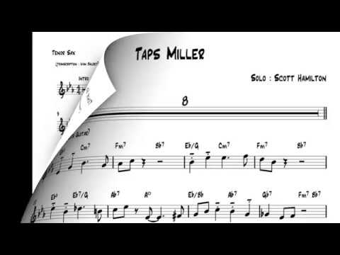 Scott Hamilton plays :Taps Miller (solo transcription)