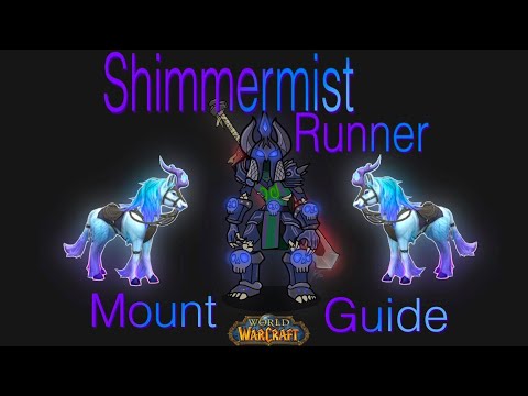 Shimmermist Runner Mount Guide