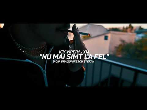VIPER 1 ❌ XIA - Nu mai simt la fel  (Official Video)
