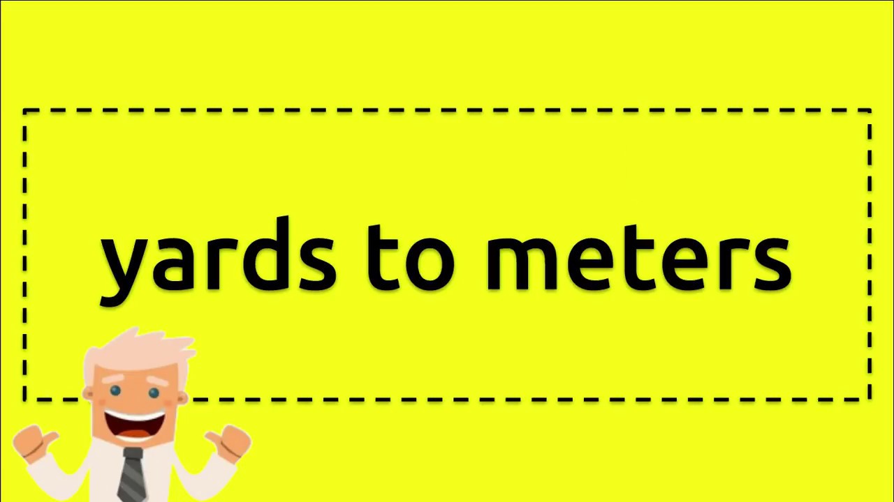 yards to meters