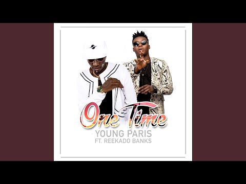 One Time (feat. Reekado Banks)