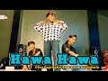 HAWA HAWA AYE HAWA  | Dance video | Dance Pathshala | KHUSHBU LUTA DE Singer | Hassan Jahangir.