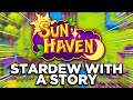 Sun Haven is like Stardew Valley with a story and quests