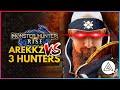 Monster Hunter Rise | AREKKZ VS. 3 HUNTERS