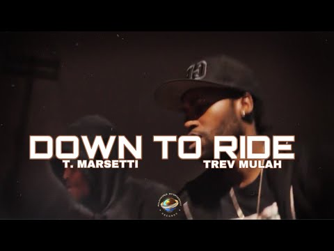 Trev Mulàh Ft. T Mãrsettí - Down To Ride [Official Music Video]