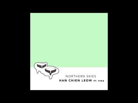 Han Chien Leow feat. VIKA - "Northern Skies" OFFICIAL VERSION
