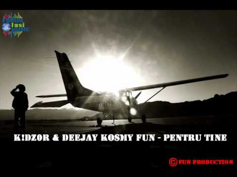 K!dz0r & Deejay Kosmy Fun - Pentru Tine