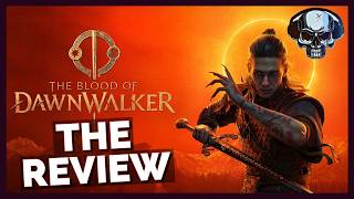 The Blood of Dawnwalker Review: Full Breakdown & Transcript