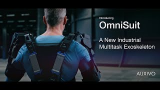 Industrial Exoskeleton OmniSuit | Live Action | Auxivo