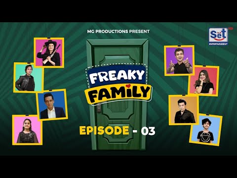 Freaky Family | Episode 3 | Set Entertainment X See Prime