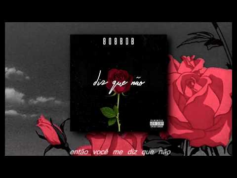 808 Bob - Diz que não