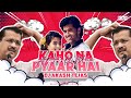Kaho Na Pyar Hai X Kejriwal AT Troll Mix DJ Akash Tejas Meme Concept Desire My Dream Project