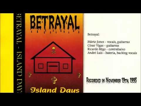 Betrayal Island Days-Novembro de 95