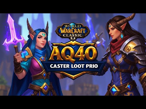Wow Classic 101~ AQ40 Loot Priority for DPS Casters Phase 5 | Wow Classic Guide