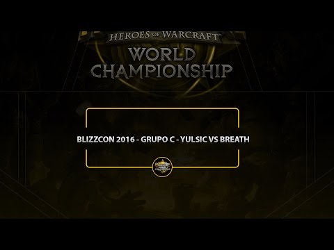 Blizzcon 2016 - Grupo C - Elimination Match - Yulsic VS Breath