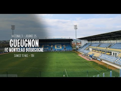 FC Gueugnon - FC Montceau Bourgogne | Journée 25 | Résumé Complet