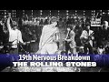 The Rolling Stones • 19th Nervous Breakdown • 1966 [Reelin' In The Years Archive]