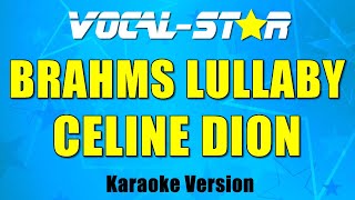 Celine Dion - Brahms Lullaby with Lyrics HD Vocal-Star Karaoke 4K