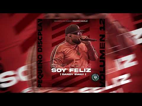 Soy Feliz - Original - Dandy Bway - El Pequeño Discplay OMP