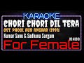 Karaoke Chori Chori Dil Tera For Female Kumar Sanu Sadhana Sargam Ost Phol Aur Angar 1993
