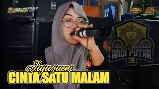 Download lagu CINTA SATU MALAM - JUJU JUENI || ANDI PUTRA 3 - EDISI LATIHAN 29 JULI 2026 mp3