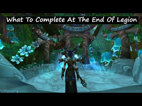 5 Things To Do At The End Of Legion