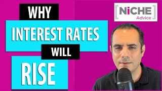 Why I think Interest Rates will Rise and what should people do about it Q & A