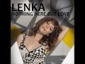 Lenka - Nothing Here But Love 