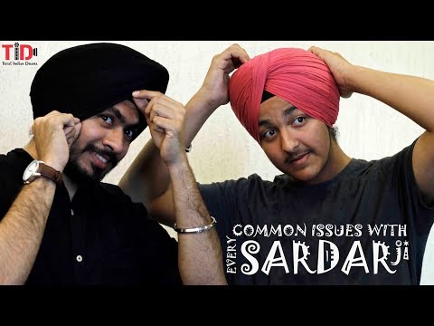 Common issues with every Sardar ji