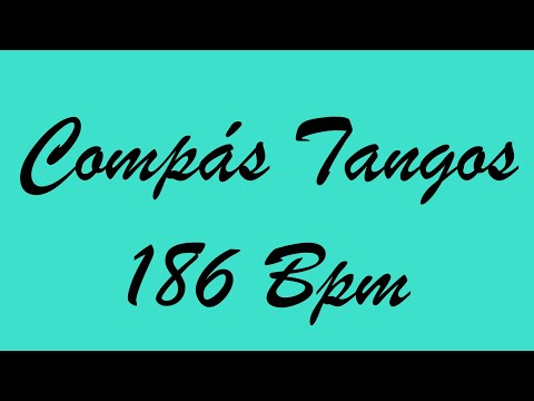 Compás Tangos 186 Bpm - Bases Flamencas