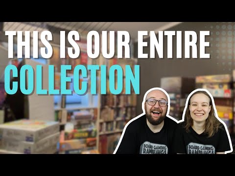 Organizing our whole Board Game Collection!